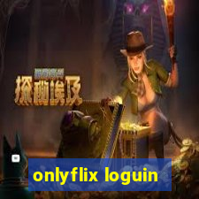 onlyflix loguin